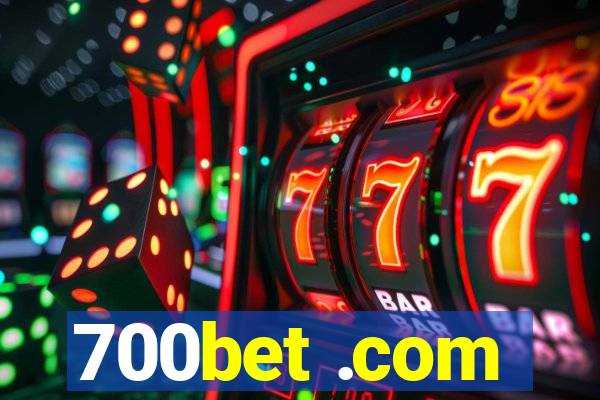 700bet .com